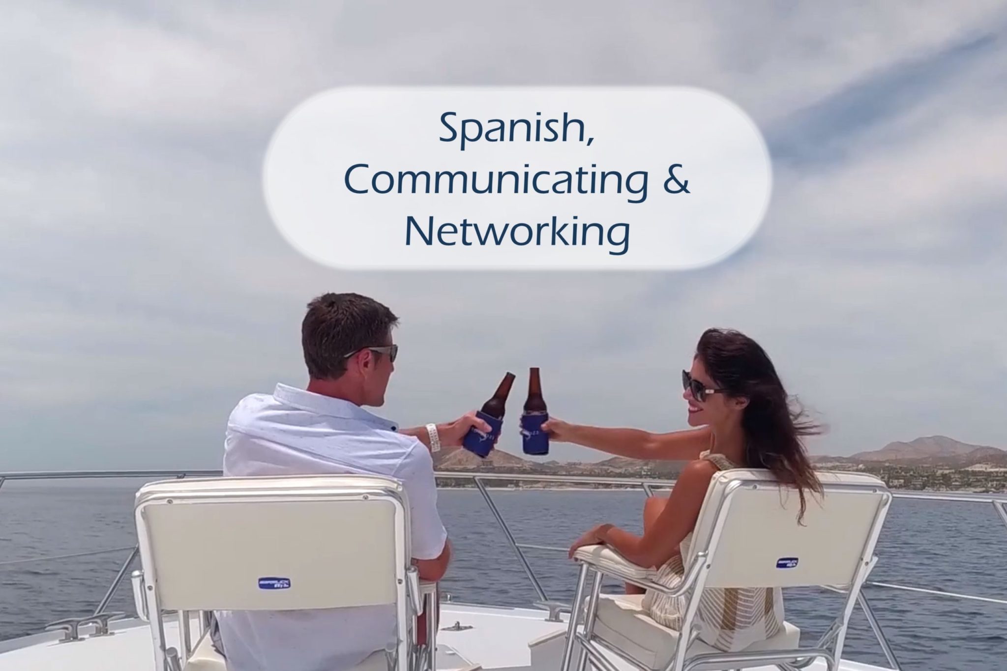 Spanish, Communication & Networking Cabo Real Estate Services Best